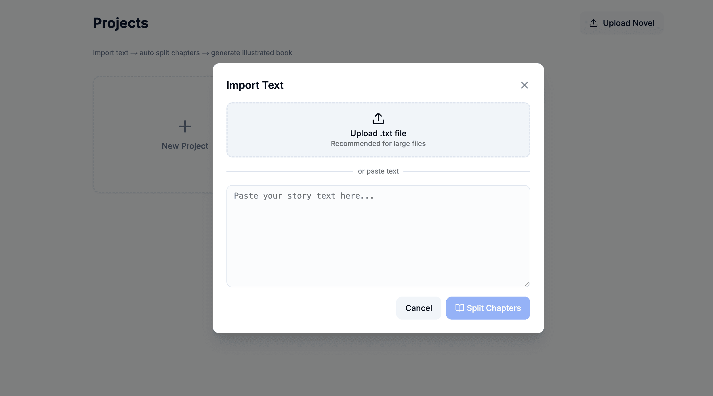 Import Text dialog — upload a .txt file or paste story text, then Split Chapters to generate an illustrated book from a novel